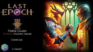Last Epoch | Forge Guard Manifest Armor Showcase