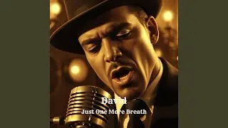 Just One More Breath