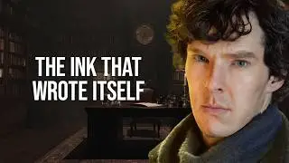 The Ink That Wrote Itself | A Sherlock Holmes Story