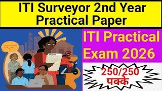 Iti surveyor trade practical exam question paper 2nd year|iti surveyor 2nd year practical exam paper