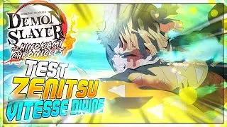 TEST ZENITSU (VITESSE DIVINE) !!! DEMON SLAYER THE HINOKAMI CHRONICLES