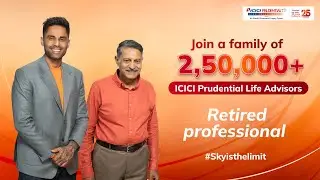 Stay Independent After Retirement | ICICI Prudential Life Advisor 