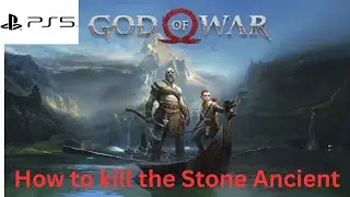 GOD OF WAR - HOW TO KILL THE STONE ANCIENT IN EASY AND FAST WAY | GAMEPLAY WALKTHROUGH AND GUIDE |
