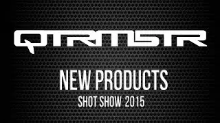 Quartermaster New Products 2015 | Shot Show
