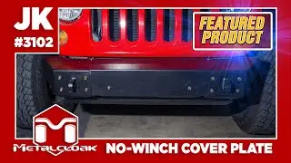 Featured Product: MetalCloak JK/JL Wrangler & JT Gladiator No Winch Cover Plate