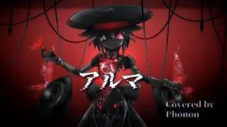 アルマ【UTAU covered by Phonon】