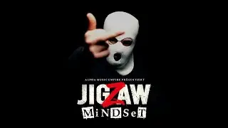 Jigzaw - Mindset (Intro) (Prod. by Phily Asap & ToxikTyson)
