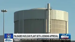 Palisades Nuclear Plant gets key licensing approval that paves way for historic restart