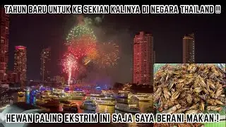 TAHUN BARU UNTUK KE SEKIAN KALINYA DI NEGARA THAILAND !