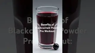 Blackcurrant Powder Pre Workout