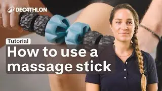 TUTORIAL - How to use a massage stick ? I Decathlon