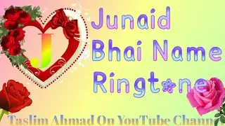 Junaid Bhai🎶New |Ringtone 2022 || 2023  l🌹 mobile 📲 ringtone🌹 all Mobile Ringtone Name Ringtone 🥀new