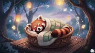 Gentle Baby Sleep Music 🌙 | Cozy Forest Night Sounds for Deep & Peaceful Sleep