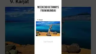 TOP WEEKEND GETAWAYS FROM MUMBAI PART-1 #top10 #travel #youtube #youtube #beach #mumbai #shorts