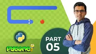 Snake and apple game in python pygame - 5. Snake eats apple, find score | Python project tutorial