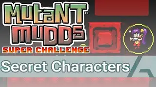 Mutant Mudds Super Challenge | All Secret Characters