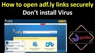 How to open adfly link properly with installing viruses and extensions