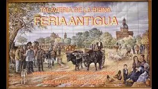 FERIA ANTIGUA DE TALAVERA videopoema