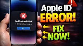 Verification Failed ⚠️ An Unknown Error Occurred Apple ID | Fix Apple ID Sign-In Error (2026)