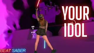 Beat Saber | Your Idol - Saja Boys (K-Pop Demon Hunters OST) Expert+ | Mixed Reality