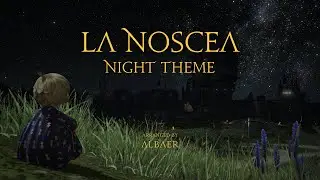 La Noscea gets a night theme | FFXIV Rescored