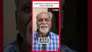 Axar Patel&rsquo;s Father Sends Blessings Ahead of #INDvsNZ Final