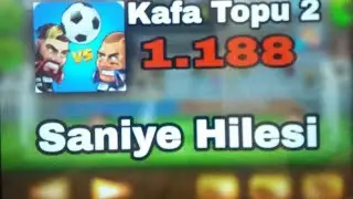 Kafa Topu 2 Hack Hile (Saniye)
