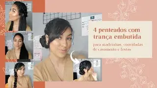 4 PENTEADOS COM TRANÇA EMBUTIDA