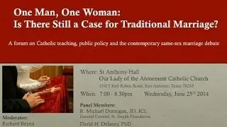 One Man, One Woman Marriage Forum