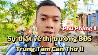 Sự Thật Về Thị Trường Bất Động Sản Trung T&acirc;m Cần Thơ Hiện Nay - Đầu Tư Khu Vực N&agrave;o ??