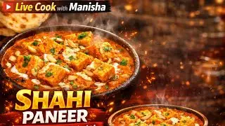 LIVE Cooking | Shahi Paneer | Cook Along I Live Cook with Manisha #paneer #receipe
