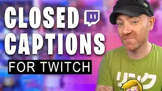 GET MORE TWITCH VIEWERS｜Add Closed Captioning to OBS