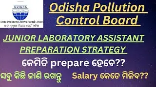 🟢OSPCB Junior Laboratory Assistant Preparation Strategy 2026 || Pollution Control Board Odisha || 