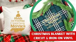 DIY Christmas Movie Watching Blanket With Iron-On Vinyl: Christmas Gift Ideas