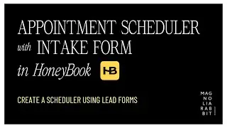 How to Create a Scheduler Page in HoneyBook with Intake Form Questions (Using HoneyBook Lead Forms)