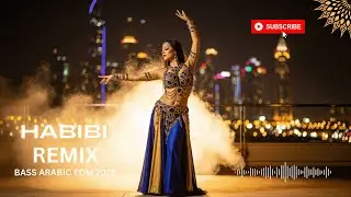 🔥 Arabic EDM 2026 | Ultimate Habibi Remix | Skyline Bass Frequency