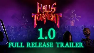 Halls of Torment - 1.0 Full Release Date Trailer - Coming out 24 September