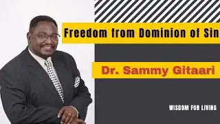 Freedom from Dominion of Sin -Romans Chapter 6