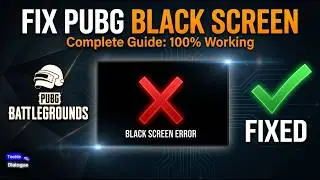 How to Fix PUBG Battlegrounds Black Screen on PC (Step-by-Step Guide)