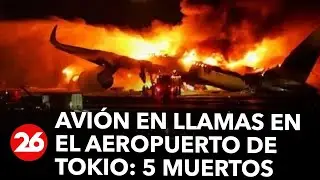 AHORA | Avión en llamas en el aeropuerto de Tokio: 5 muertos