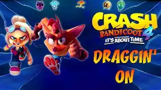 Crash 4: It's About Time OST - Draggin' On