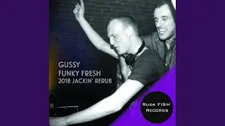 Funky Fresh (2018 Jackin ReRub)