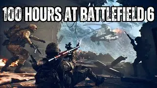 What it looks like after 100 hours at BATTLEFIELD 6