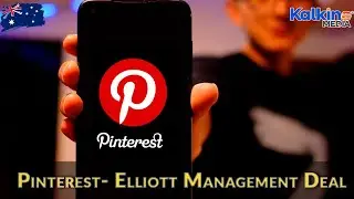 Pinterest reaches a deal with activist Elliott | Steinberg to join board | Kalkine Media