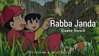 Rabba Janda [ slowed + reverb ] |Mission Majnu | Jubin Nautiyal | Textaudio | thakormukesh edits