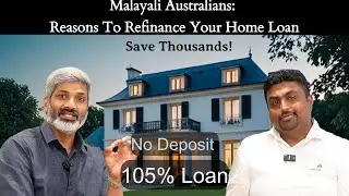 🏡Smart Refinancing in Australia: Home Loan Tips for Malayali Success.
