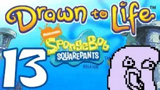Let's Play Drawn to Life: Spongebob Edition, ep 13: Close calls