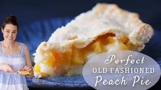 PERFECT OLD FASHIONED PEACH PIE: Make this peach pie recipe with store bought crust or homemade!
