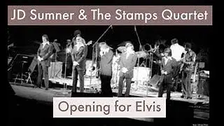 JD Sumner & The Stamps Quartet - Full Set Opening for Elvis (June 3rd 1976)