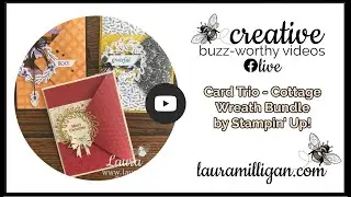 Create three projects with a Fun Fold using the Cottage Wreaths Bundle by Stampin' Up! Laura Mill